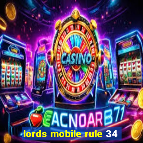 lords mobile rule 34